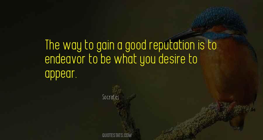 Gain A Good Reputation Quotes #1172893