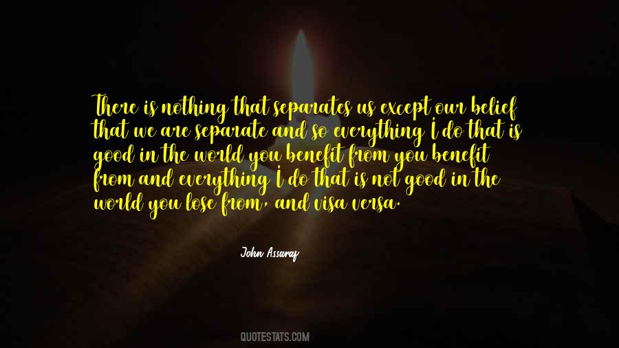 Quotes About Good In The World #1373453