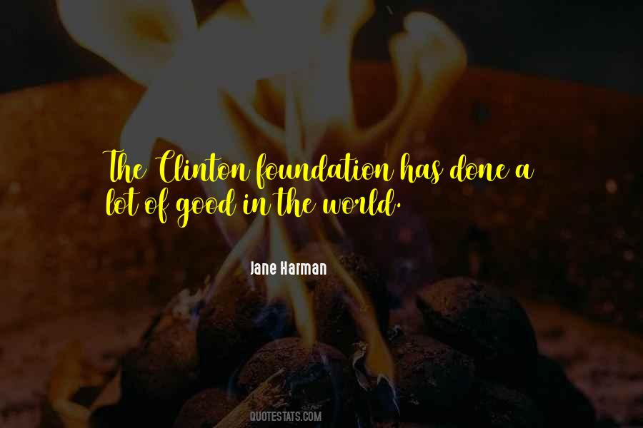 Quotes About Good In The World #1755903