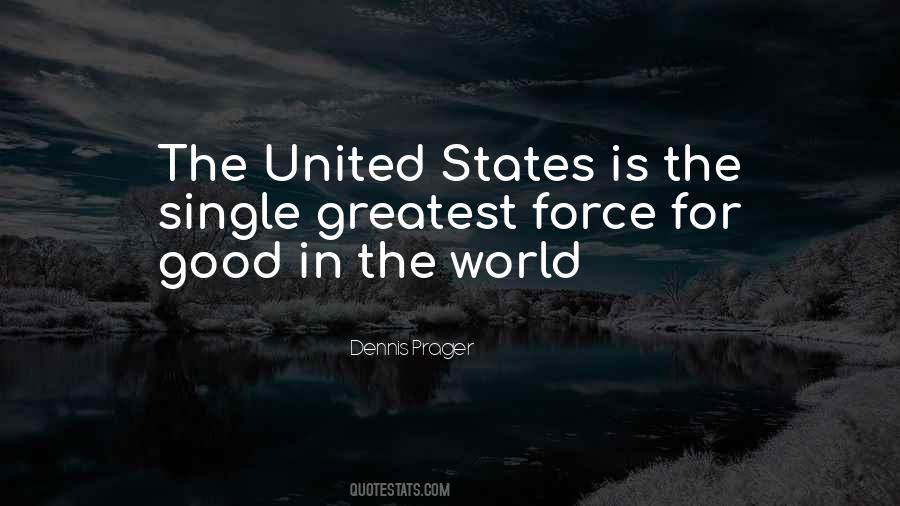 Quotes About Good In The World #1818374