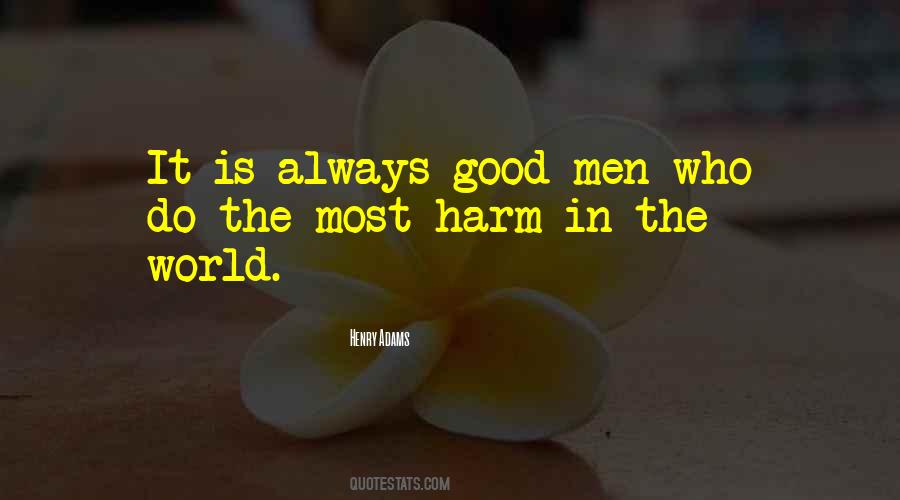 Quotes About Good In The World #41253