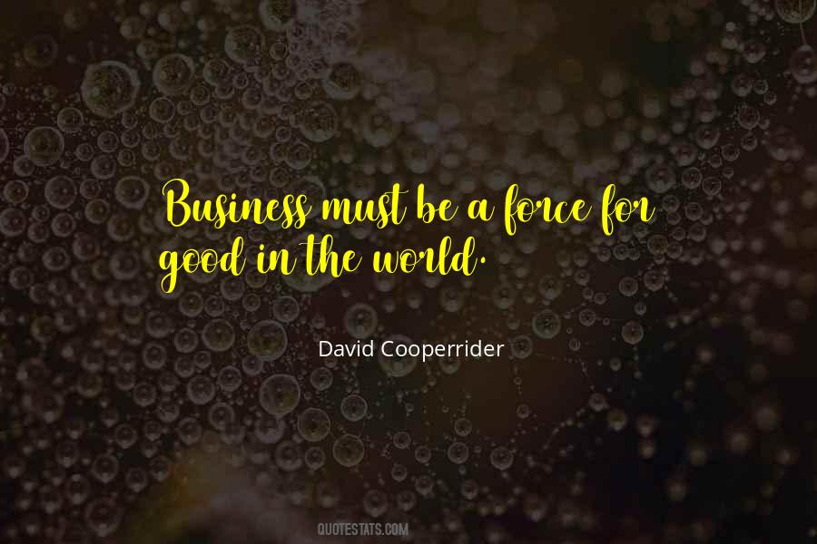 Quotes About Good In The World #543907