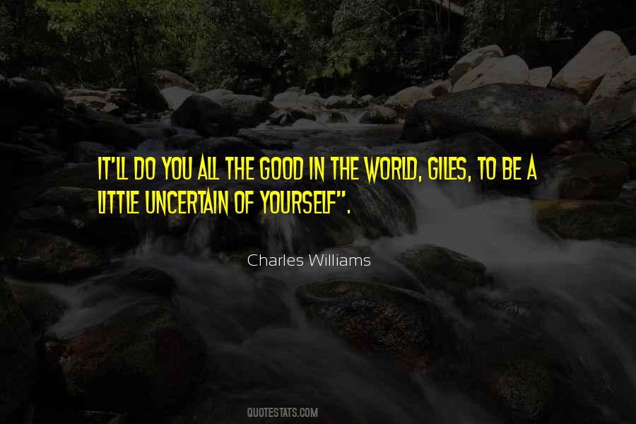 Quotes About Good In The World #58193