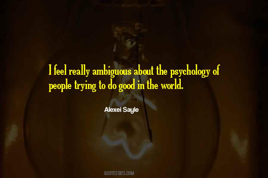 Quotes About Good In The World #609653