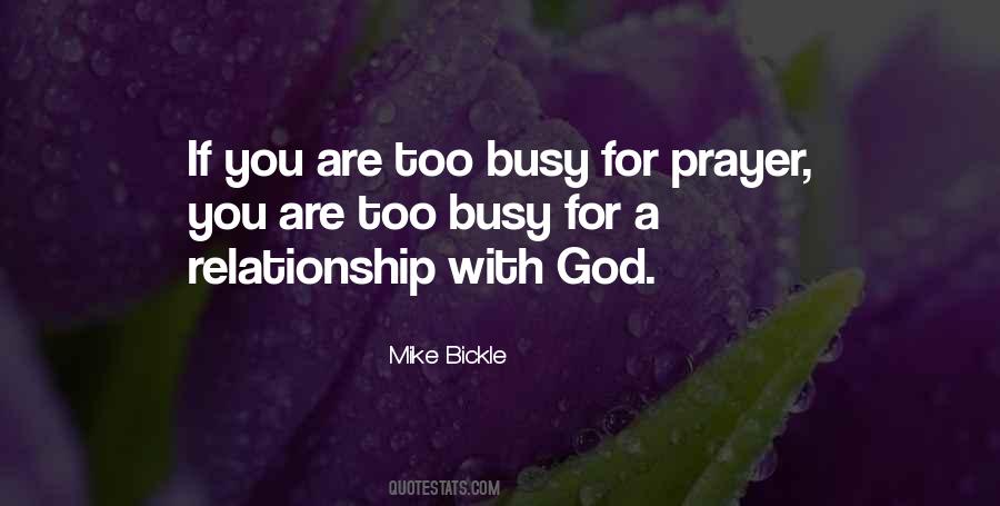 Too Busy For A Relationship Quotes #1782674
