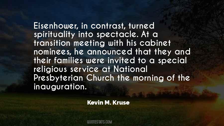 Quotes About The Inauguration #1547949