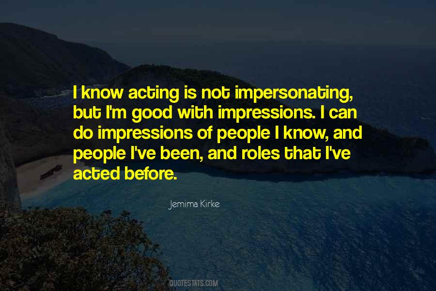 Quotes About Good Impressions #1187447