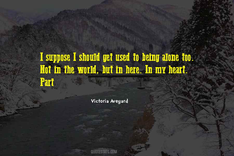 Heart Alone Quotes #233781