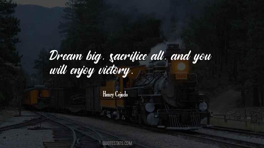 Sacrifice Victory Quotes #1465513
