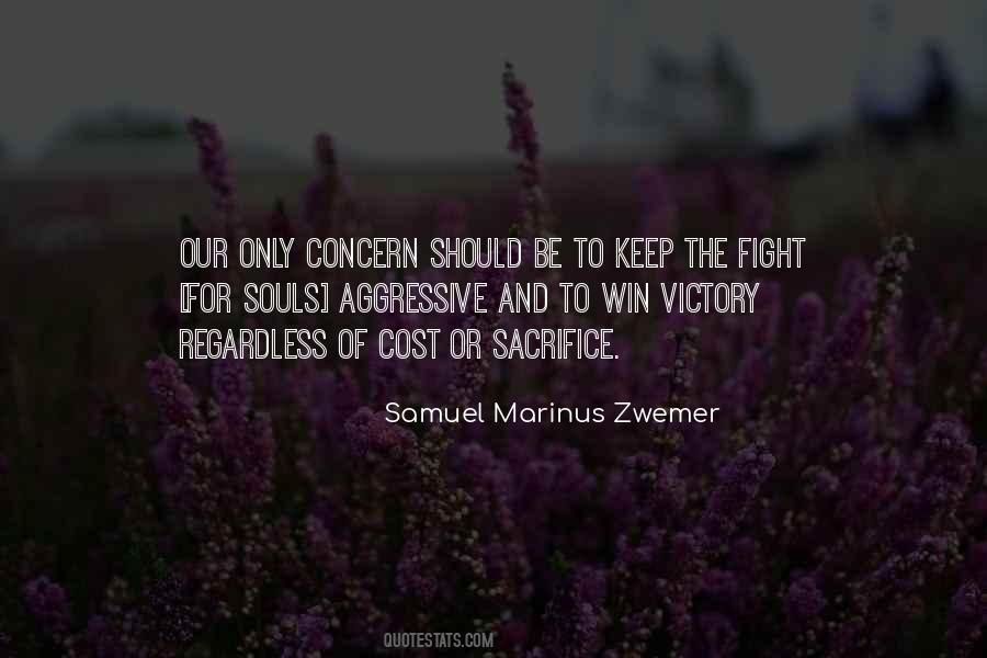 Sacrifice Victory Quotes #1831915