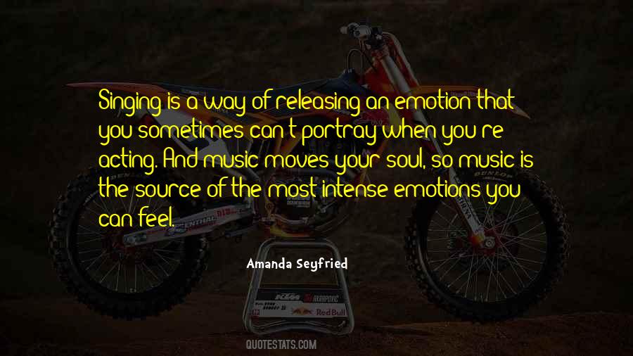 Singing With Emotion Quotes #1678791