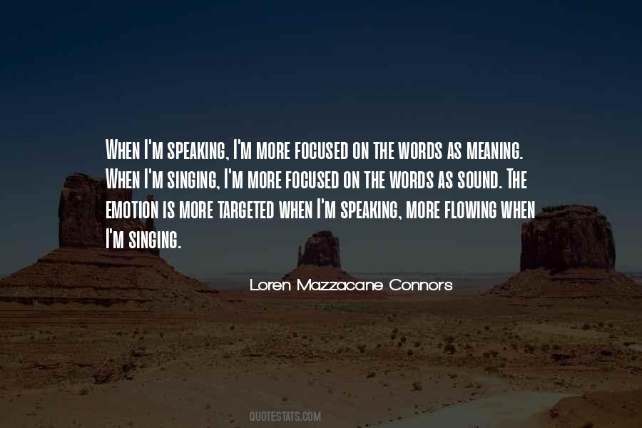 Singing With Emotion Quotes #1753396