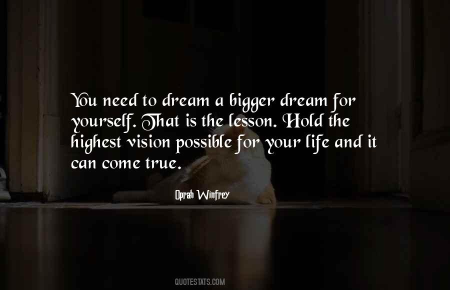 Vision Come To Life Quotes #1695894