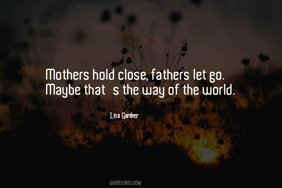 Hold Her Close Quotes #106923