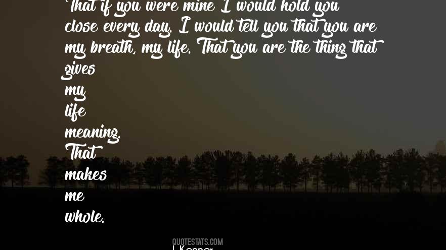 Hold Her Close Quotes #420917