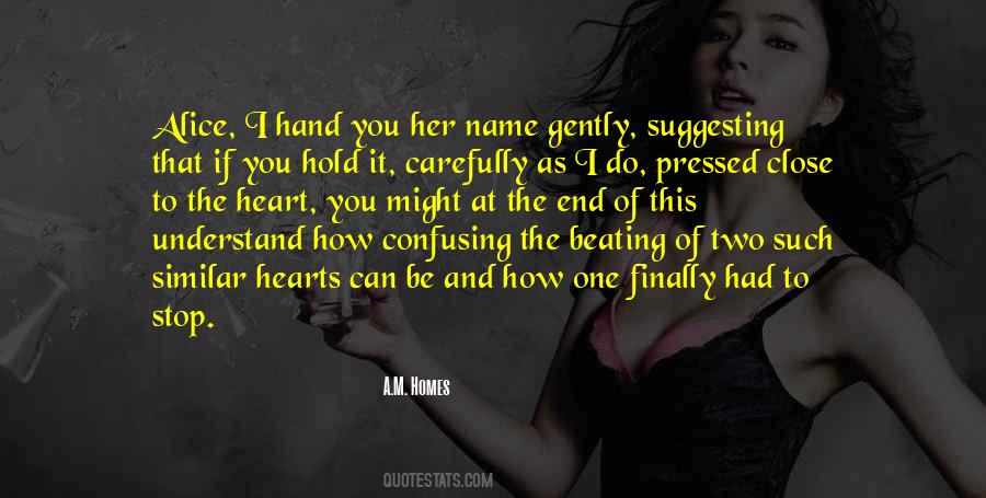 Hold Her Close Quotes #826784