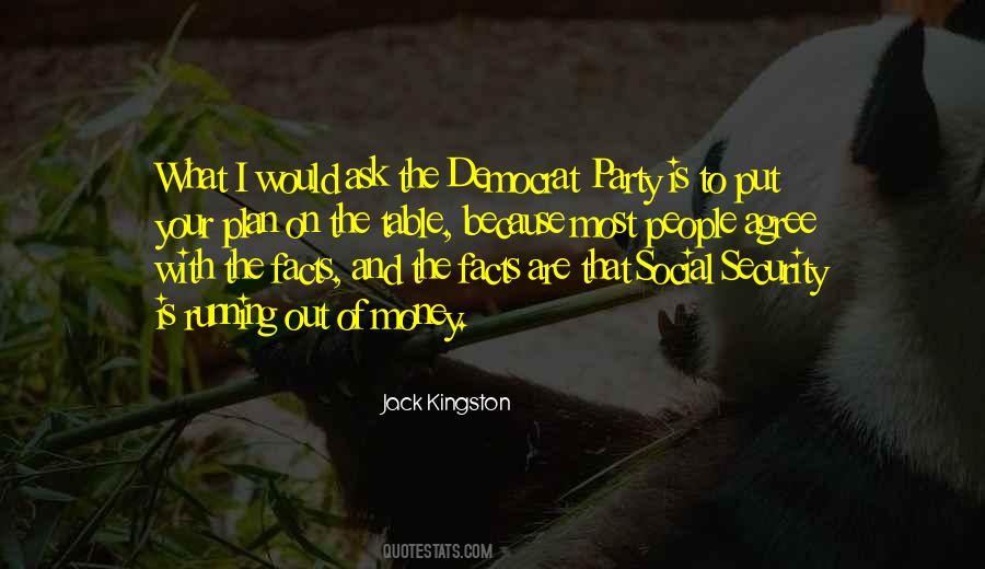 Running Out Of Money Quotes #1543078