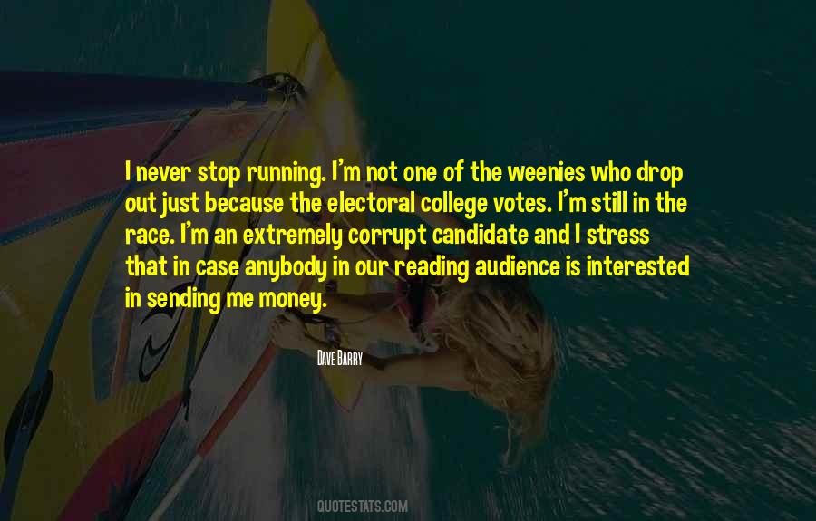 Running Out Of Money Quotes #729708
