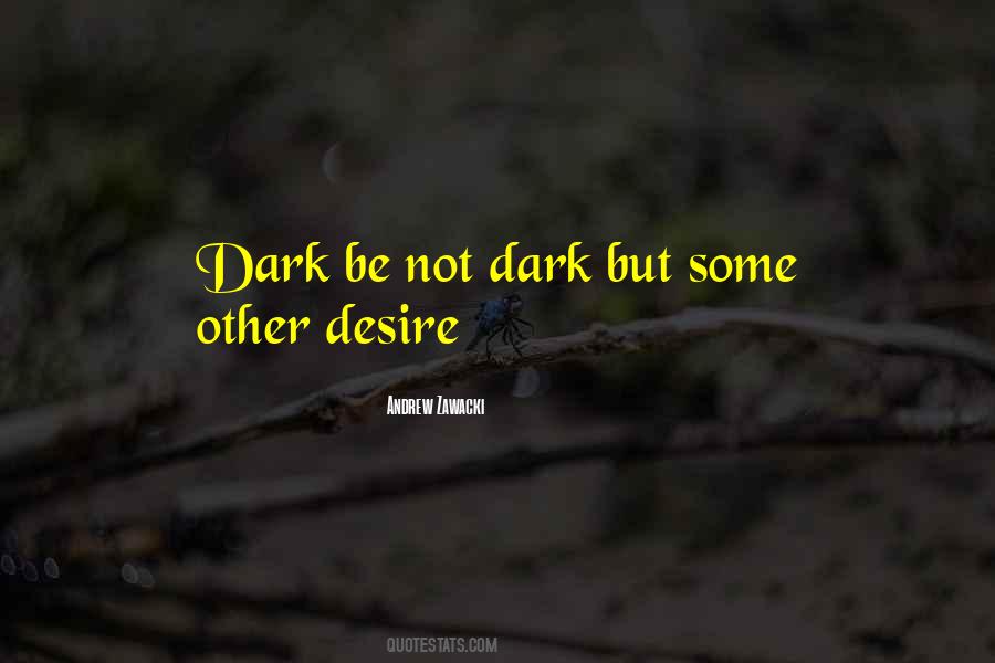 Desire Poetry Quotes #1568932