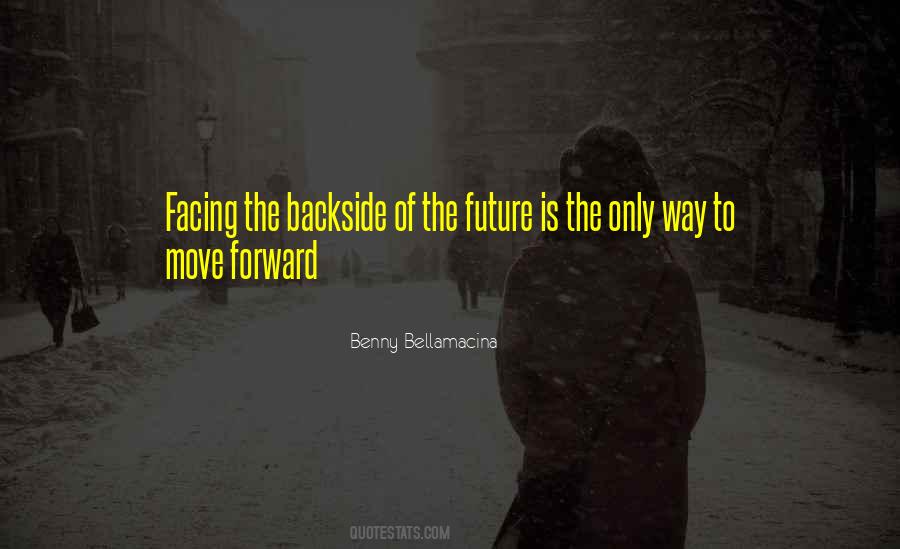 Move Forward In Your Life Quotes #283201