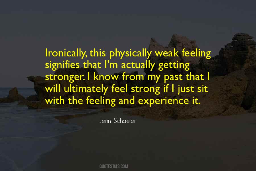 Getting Weak Quotes #452414