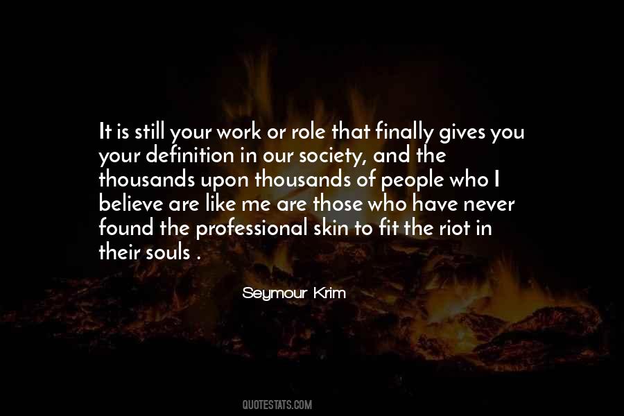 I Believe In You And Me Quotes #1071113