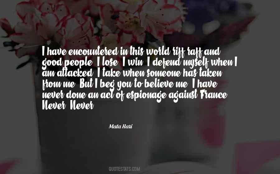 I Believe In You And Me Quotes #1260253