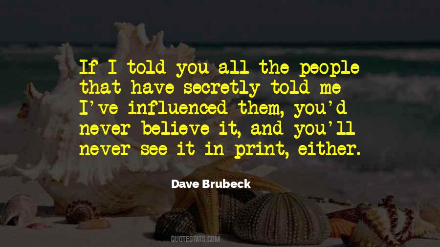 I Believe In You And Me Quotes #520848