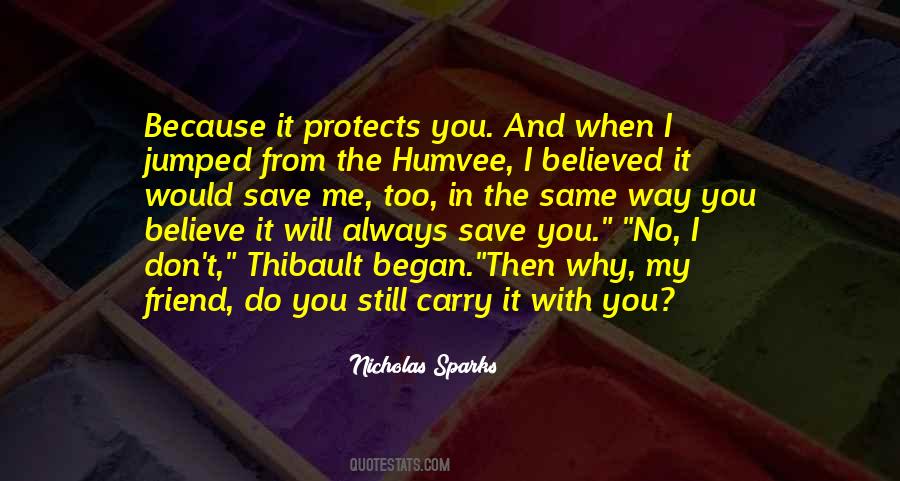I Believe In You And Me Quotes #928244