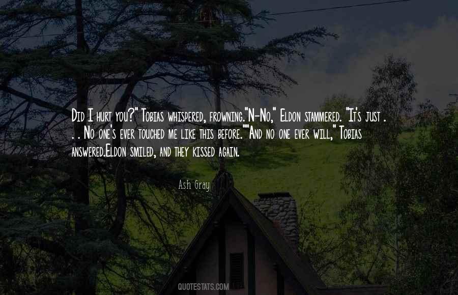 No One Will Ever Love You Like I Did Quotes #1012085