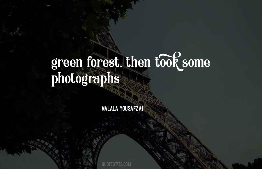 Forest Green Quotes #1039238