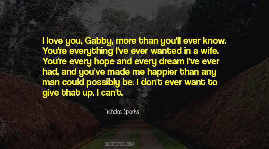 I Hope You Love Quotes #1061869