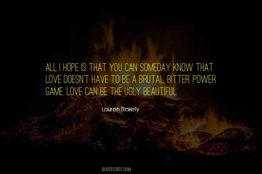 I Hope You Love Quotes #661539