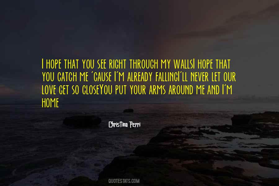 I Hope You Love Quotes #745683