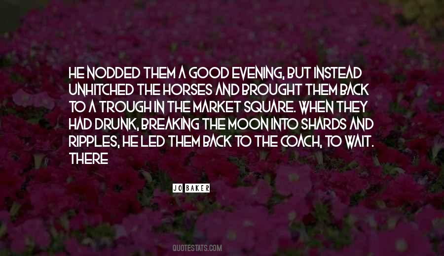 Quotes About Good Horses #1026028