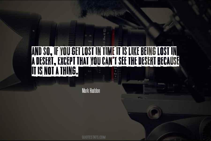 Quotes About Being In The Desert #336366