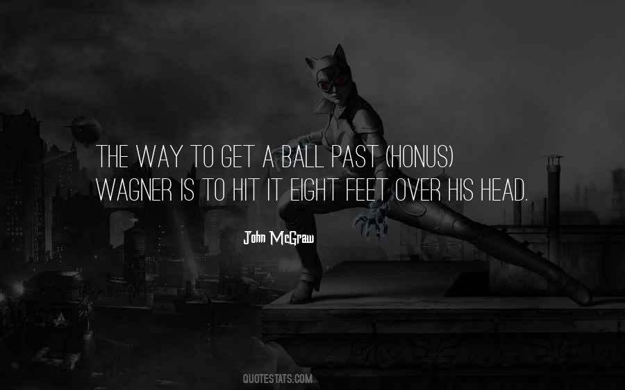 Ball At My Feet Quotes #971396