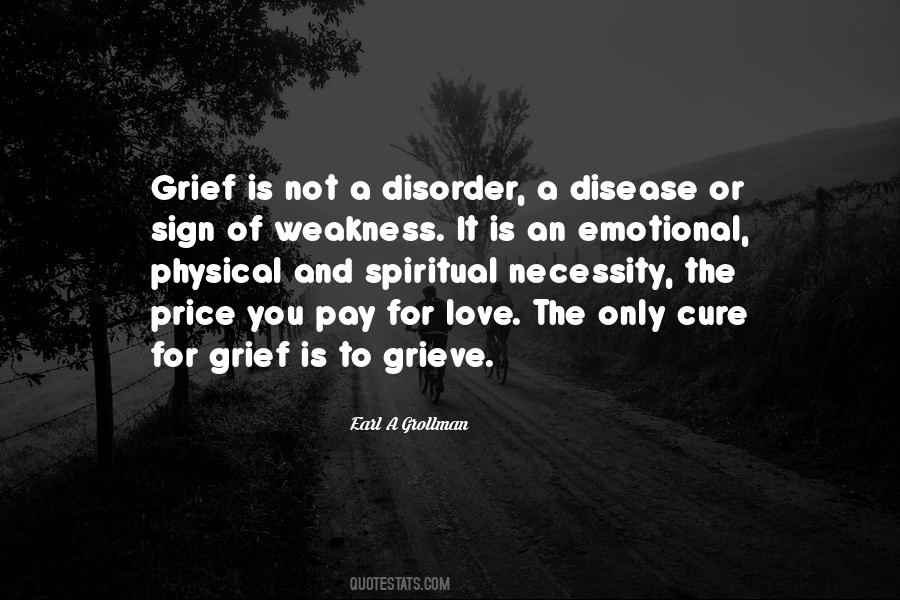 Grief Is The Price We Pay Quotes #1436477