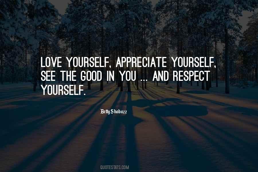 Respect And Love Yourself Quotes #1733046