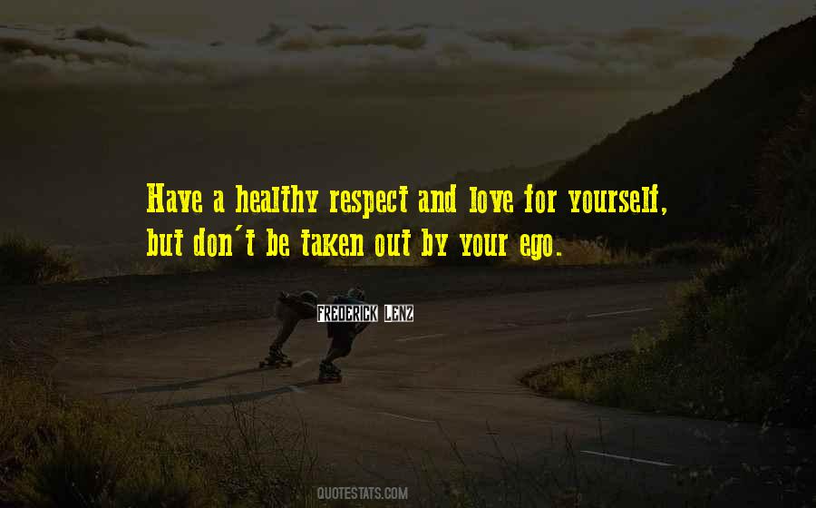 Respect And Love Yourself Quotes #606111