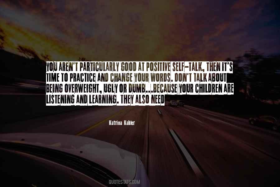 Positive Children Quotes #1748986