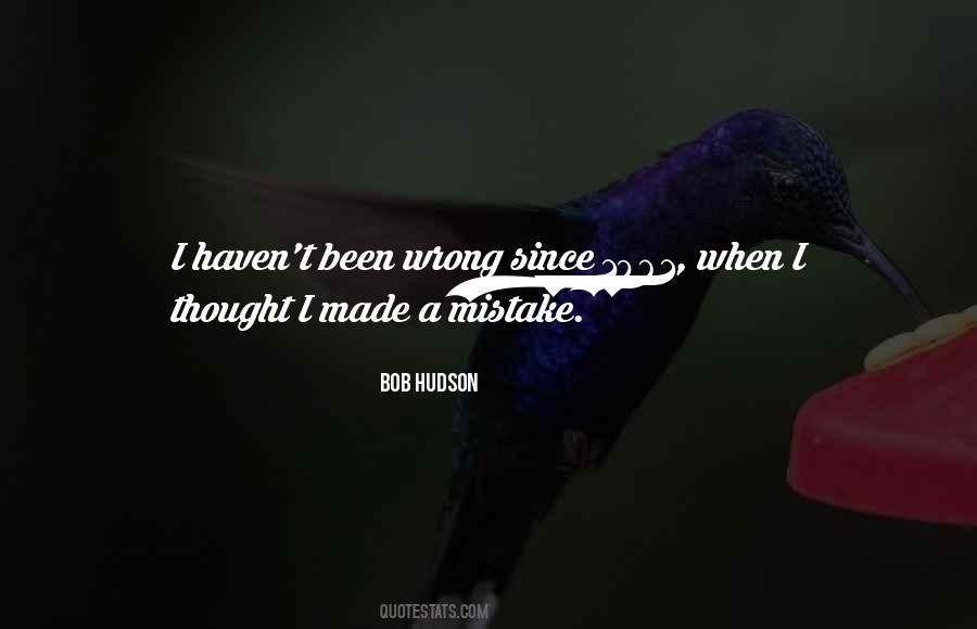 Wrong Mistake Quotes #1116197
