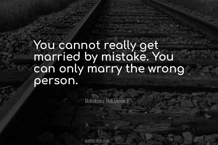 Wrong Mistake Quotes #1636063
