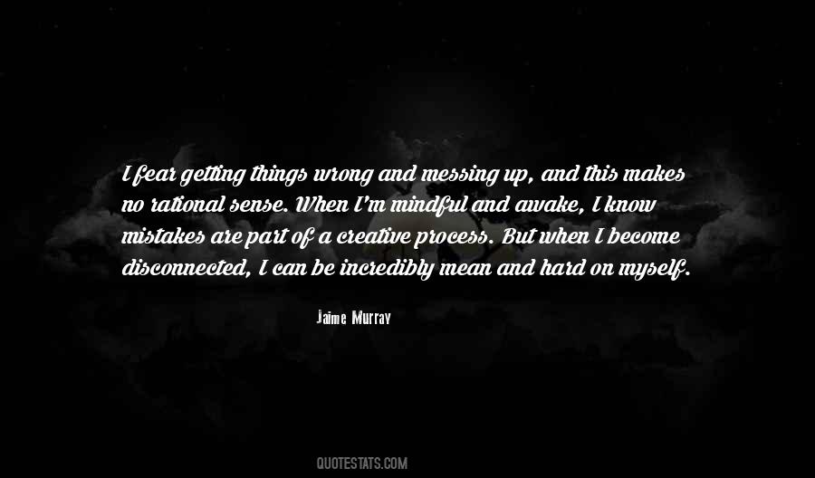 Wrong Mistake Quotes #417861