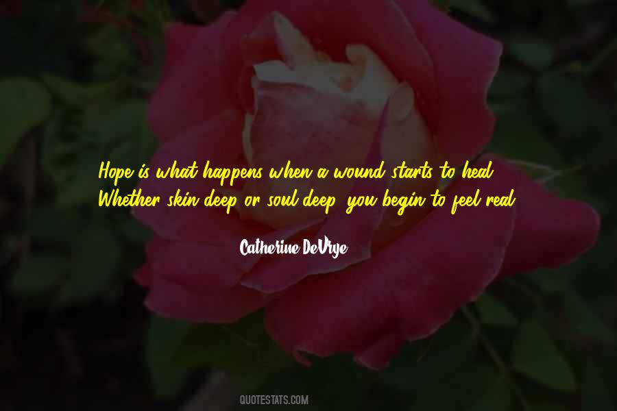 To Heal A Wound Quotes #1591744
