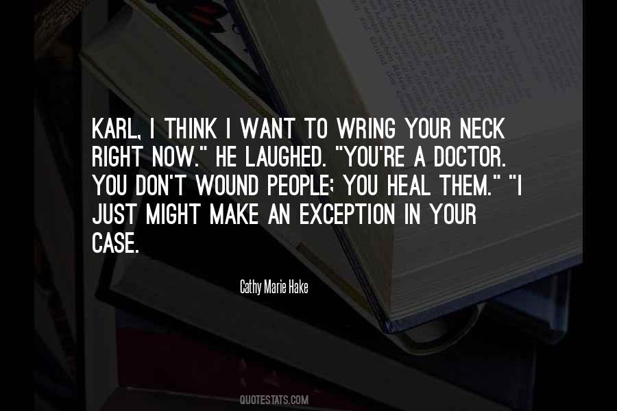 To Heal A Wound Quotes #591833