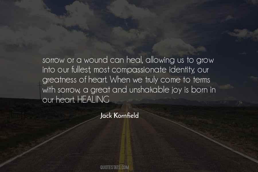 To Heal A Wound Quotes #721933