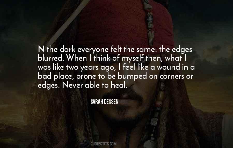 To Heal A Wound Quotes #926881