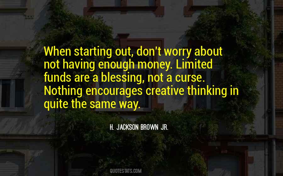Limited Money Quotes #703557