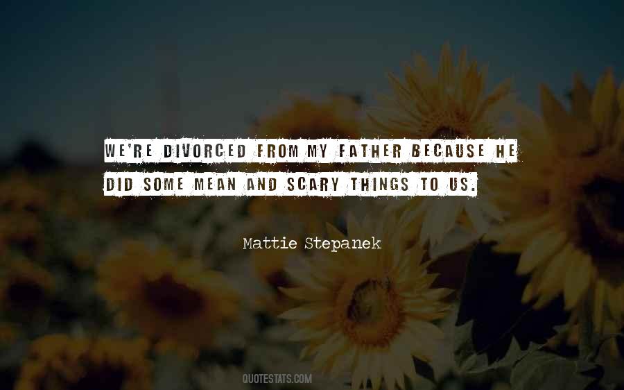 Mean Father Quotes #1471736